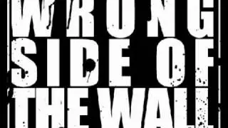 Wrong Side Of The Wall - A Hole To Fill