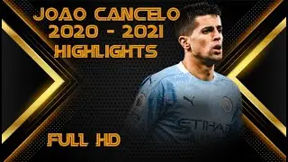 Joao Cancelo - Defensive, Dribble Skills & Goals Compilation 2021 HD