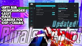 Rivals Script  V3  - Undetected Anti-Aim, Skinchanger, Legit/Rage, FOV, ESP, Mobile Support!