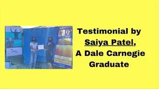 Testimonial by Saiya Patel | Dale Carnegie Program | The Success Door