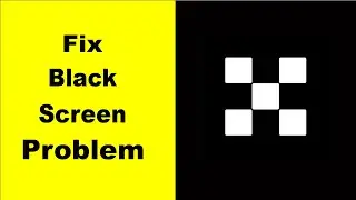 How to Fix OKX Black Screen Error Problem in Android & iOS 100% Solution