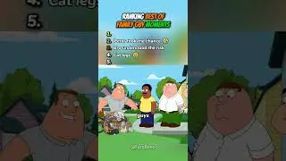 Ranking Best of Family Guy Moments