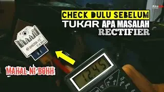 Check Rectifier 125ZR Adakah Ok ke Ko #120