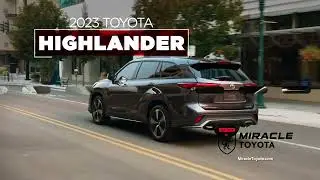 2023 Toyota Highlander Review | Miracle Toyota