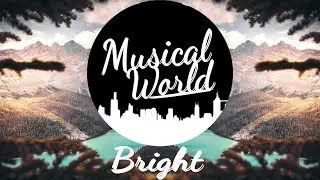 [No_Copyright_Music] - Lucha - Bright   (On_Musical_World)