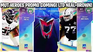 MUT HEROES PROMO COMING! LTD KEANU NEAL AND TRENT BROWN! | MADDEN 21 ULTIMATE TEAM