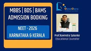 MBBS  BDS  BAMS ADMISSION | NEET  2026 | KARNATAKA & KERALA GyanGuru Edu. Services | Prof. Ravindra