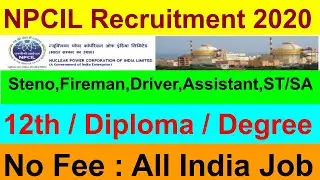 NPCIL Recruitment 2020|NPCIL Rawatbhata Vacancy 2020|NPCIL  Form 2020|NPCIL Diploma Recruitment 2020