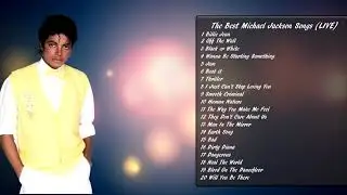 THE BEST MICHAEL JACKSON SONGS (LIVE)