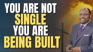 WHY SINGLENESS IS A DIVINE ASSIGNMENT FOR WOMEN | LIFE-CHANGING MESSAGE BY DR MYLES MUNROE
