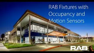 RAB Fixtures with Motion and Occupancy Sensors
