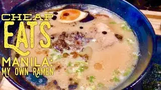 Cheap Eats Manila: My Own Ramen Hakata Style Tonkotsu Ramen Wagyu Cubes Mabini Street Malate Manila