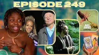Boris Steps Down! Kelis & Bill Murray Dating? Ft APEXZERO | SYM EP:249 'Lost At My Big Big Age'