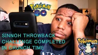 FINALLY COMPLETED THE SINNOH THROWBACK CHALLENGE WITH NOT MUCH TIME TO SPARE