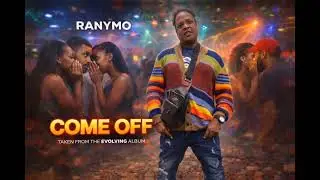 RANYMO &ndash; Come Off (Official Audio) | Taken from the EVOLVING Album