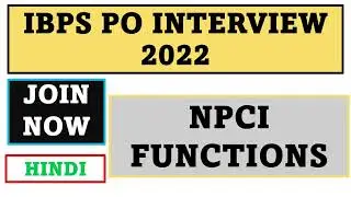 FUNCTIONS OF NPCI | IBPS PO INTERVIEW PREPRATION 2022-2023