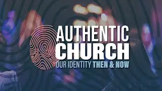 10:30 Service // Authentic Church | Jesus Centered Difference Makers - Fred Schmitt, 01.25.2026