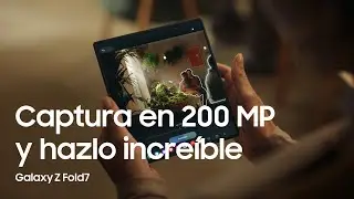 Cámara de 200 MP y Generative Edit | Galaxy Z Fold7 | Samsung 