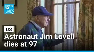 US astronaut Jim Lovell, commander of Apollo 13, dead at 97 &bull; FRANCE 24 English