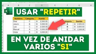 Cómo UTILIZAR la Función REPETIR en VEZ de ANIDAR Varias VECES a la Función SI en EXCEL
