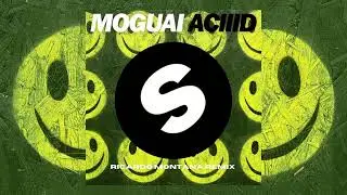 MOGUAI - ACIIID (Ricardo Montana Remix)