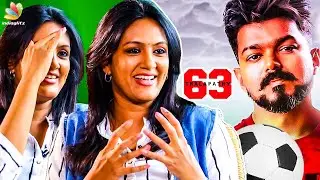 My Character in Vijay's Bigil : Devadharshini Reveals | Director Atlee | Thalapathy 63