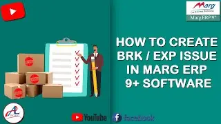 How To Create BRK & EXP Issue In Marg ERP 9+ Software | #adltechno