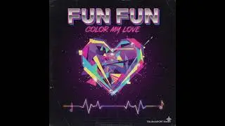 Fun Fun   '' Color My Love ''   ( 1984 )   ( Italian Import Single )