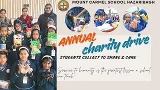 Annual charity drive I Mount Carmel School I Hazaribagh
