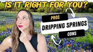 Moving to Dripping Springs - What you NEED to know!