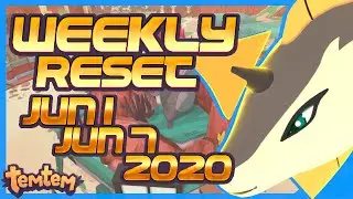 TEMTEM WEEKLY RESET UPDATE #15 - LUMA NESSLA VALASH! Weekly Information Guide for Jun 1st - Jun 7th!