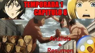 🔷 Attack on Titan Temporada 1 Capitulo 8 | Shingeki no Kyojin 8&deg;