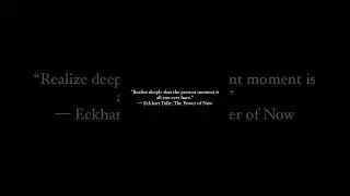 #EckhartTolle  #ThePowerOfNow  #LiveInTheMoment  #ShortsWisdom  #DeepQuotes  #fyp  #YouTubeShorts