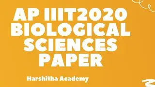 AP IIIT 2020 BIOLOGICAL SCIENCES PAPER