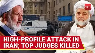 Iran: Dramatic Attack In Tehran; Supreme Court Judges Assassinated | Israeli Mossad Role Suspected