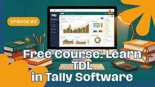 Free Course Learn TDL In Tally Software #episode2  Free TDL Code.