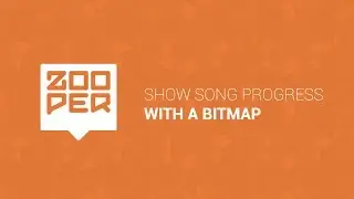 Create Song Progress Bitmap [ZOOPER & MEDIA UTILITIES]