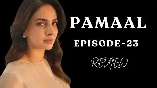 Pamaal Episode 23 Full Review | Emotional Masterpiece | Saba Qamar & Usman Mukhtar