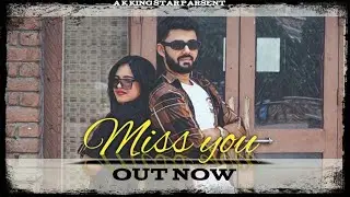 Miss You Sad Song || A K King Star ( Official Music Video ) Prod. By STVRBOY