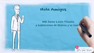 Walras y su teoría del Equilibrio General
