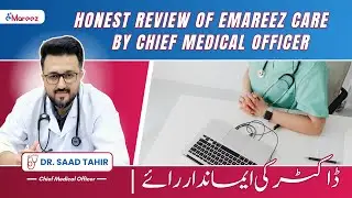 Dr. Saad Tahir&rsquo;s Honest Review of Emareez Care | Best Clinic Management Software in Pakistan