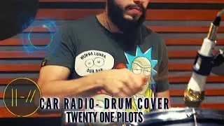 Twenty One Pilots - Car Radio - Drum Cover