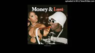 Feen, Dj Mac - Money & Lust (Official Audio) |WYFL Riddim
