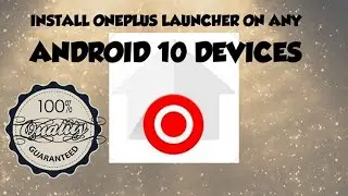 Install Oneplus Launcher And Apps On Any Android 10 Devices  (Root Only)