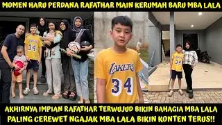 MOMEN HARU PERDANA RAFATHAR MAIN KERUMAH BARU MBA LALA, RELA DIKONTENIN DEMI WUJUDKAN IMPIANNYA INI?