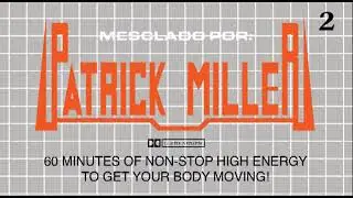 HIGH ENERGY PATRICK MILLER VOL. TWO.