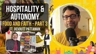 Food and Faith: 3 - Hospitality and Autonomy