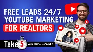 YouTube for Realtors&reg;: How to Get Leads and Grow Your Business