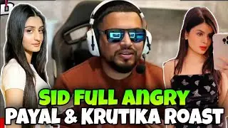 Sid angry on Payal & Krutika roast 😡 Sid reaction 🤬 | SAMSUNG,A3,A5,A6,A7,J2,J5,J7,S5,S6,S7,59,A10