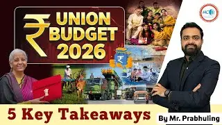 💰 Budget 2026: 5 Must-Know Takeaways! UPSC